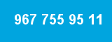 967 755 95 11 967 755 95 11